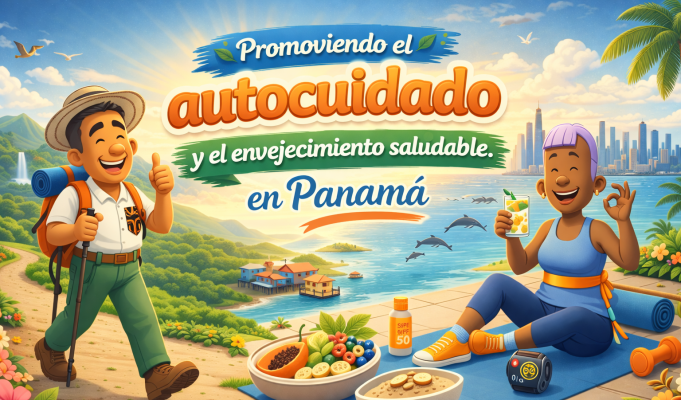 Promoviendo el autocuidado y el envejecimiento saludable en Panamá